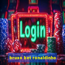 bruxo bet ronaldinho